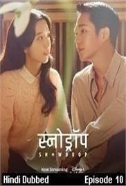 Snowdrop (2021 EP 10) Hindi Dubbed Season 1 Watch Online HD Print Free Download