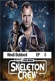 Star Wars Skeleton Crew (2024 Ep 8) Hindi Dubbed Season 1 Watch Online HD Print Free Download