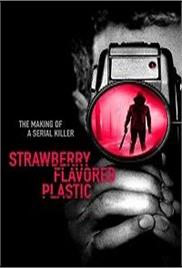 Strawberry Flavored Plastic (2019)