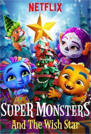 Super Monsters and the Wish Star (2018) (In Hindi)
