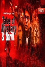 Tales Of Mystrey And Thrill (Rahasya Romancha Series 2019) Hindi Season 1 Watch Free Download
