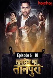 Tansen Ka Tanpura (Tansener Tanpura 2020) Hindi Season 1 [EP 6 To 10] Watch Free Download