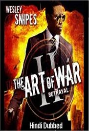 The Art of War II: Betrayal (2008)