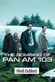 The Bombing of Pan Am 103 (2025)