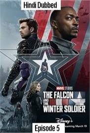 The Falcon and the Winter Soldier (2021 EP 5) Hindi Season 1 Watch Online HD Download