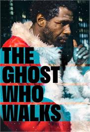 The Ghost Who Walks (2019) (In Hindi)
