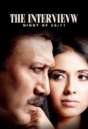 The Interview: Night of 26/11 (2021)