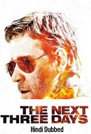 The Next Three Days (2010)