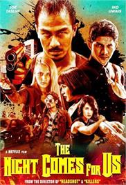 The Night Comes for Us (2018) (In Hindi)