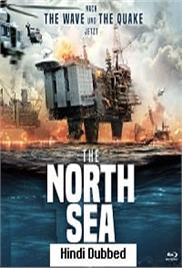 The North Sea (The Burning Sea 2021) Hindi Dubbed Full Movie Watch Online HD Print Free Download