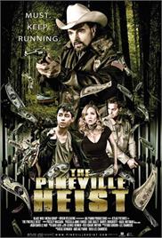 The Pineville Heist (2016) (In Hindi)