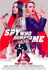 The Spy Who Dumped Me (2018) (In Hindi)