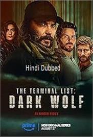 The Terminal List: Dark Wolf (2025 Ep 1-3) Hindi Dubbed Season 1 Watch Online HD Print Free Download