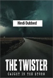 The Twister: Caught in the Storm (2025)