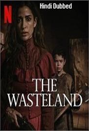 The Wasteland (El páramo 2022) Hindi Dubbed Full Movie Watch Online HD Print Free Download