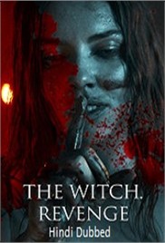 The Witch Revenge (2024)