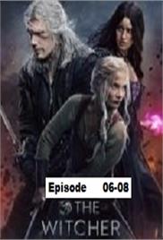 The Witcher (2023 Ep 6-8) Hindi Dubbed Season 3 Complete Watch Online HD Print Free Download