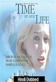 Time of Her Life (2005)