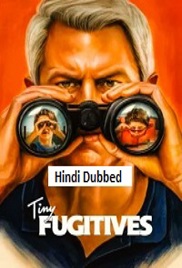 Tiny Fugitives (2026)