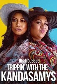 Trippin with the Kandasamys (2021)