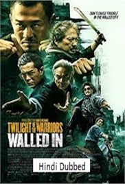 Twilight of the Warriors Walled In (2024)