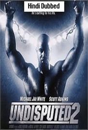Undisputed II: Last Man Standing (2006)