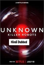 Unknown Killer Robots (2023)