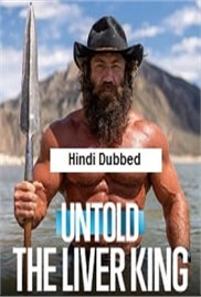 Untold: The Liver King (2025)