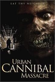 Urban Cannibal Massacre (2013)