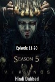 Vikings (2017 Ep 11-20) Hindi Dubbed Season 5 Watch Online HD Print Free Download