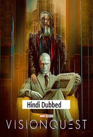 VisionQuest (2026 Ep 1-2) Hindi Dubbed Season 1 Watch Online HD Print Free Download