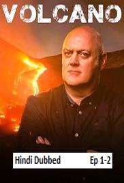 Volcano with Dara O Briain (2025 Ep 1-2) Hindi Dubbed Season 1 Watch Online HD Print Free Download