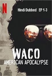 Waco: American Apocalypse (2023 EP 1-3) Hindi Dubbed Season 1 Complete Watch Online HD Print Free Download