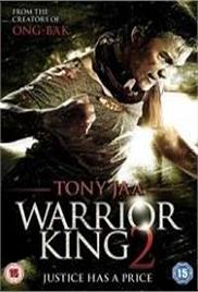 Warrior King 2 (2013)