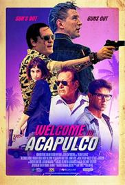 Welcome to Acapulco (2019) (In Hindi)